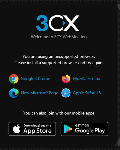Make sure your browser supports WebRTC to join a 3CX WebMeeting
